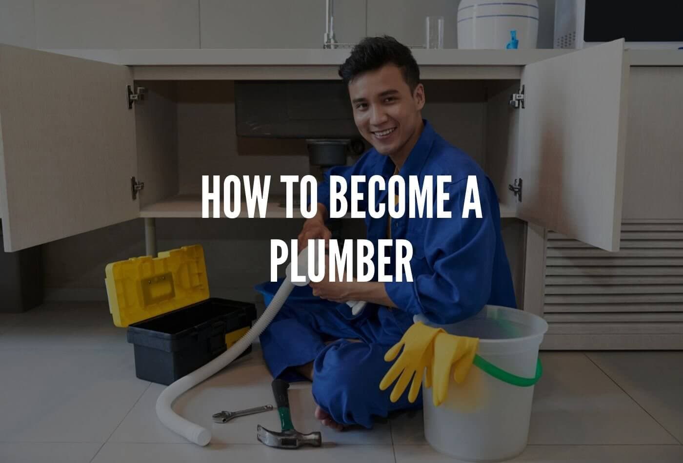 blog: How to Become a Plumber in the UK? Latest Guide